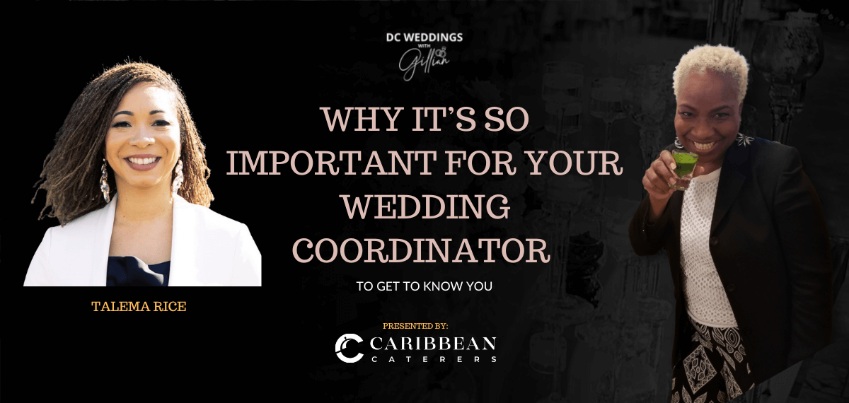 Why It’s So Important for Your Wedding Coordinator to Get to Know You