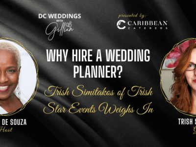 Why Hire a Wedding Planner Trish Simitakos of Trish Star Events Weighs In