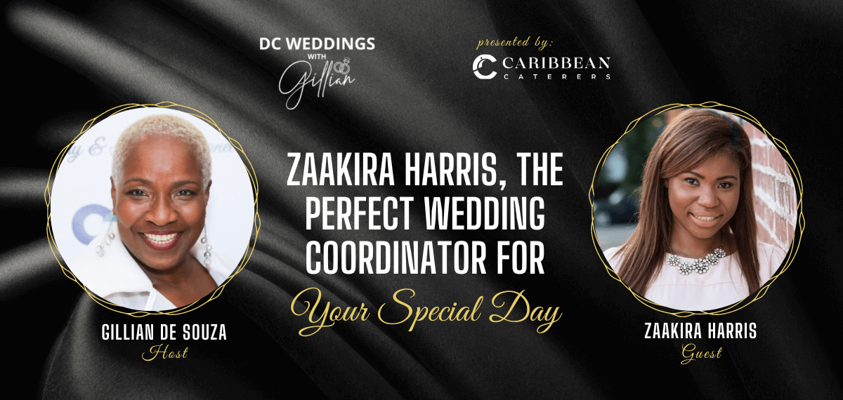 Zaakira Harris the Perfect Wedding Coordinator for Your Special Day