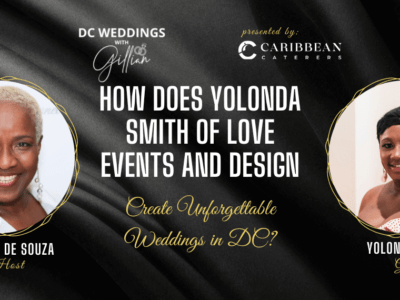 How Does Yolonda Smith of Love Events and Design Create Unforgettable Weddings in DC?