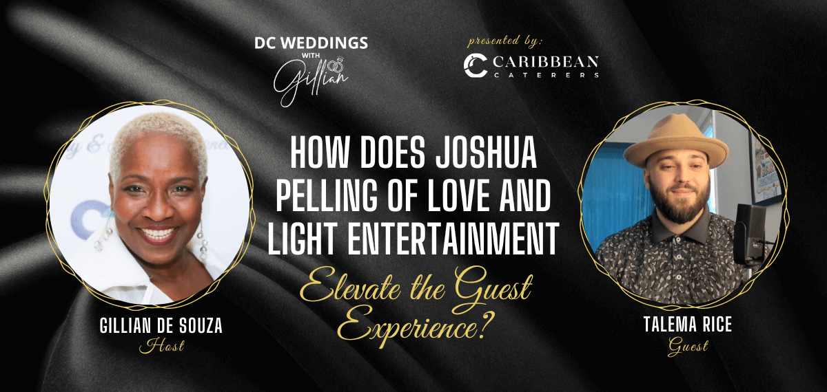 How Does Joshua Pelling of Love and Light Entertainment Elevate the Guest Experience