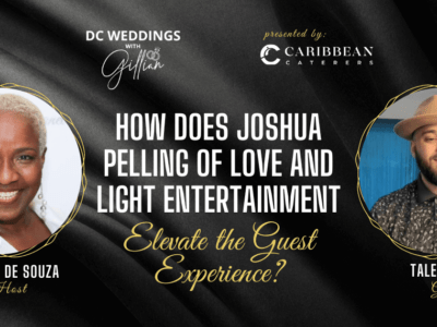 How Does Joshua Pelling of Love and Light Entertainment Elevate the Guest Experience